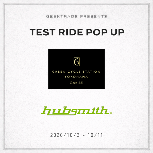 【hubsmith】TEST RIDE POP UP @ GREEN CYCLE STATION