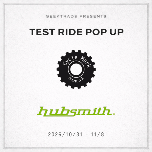 【hubsmith】TEST RIDE POP UP @ Cycle Mark