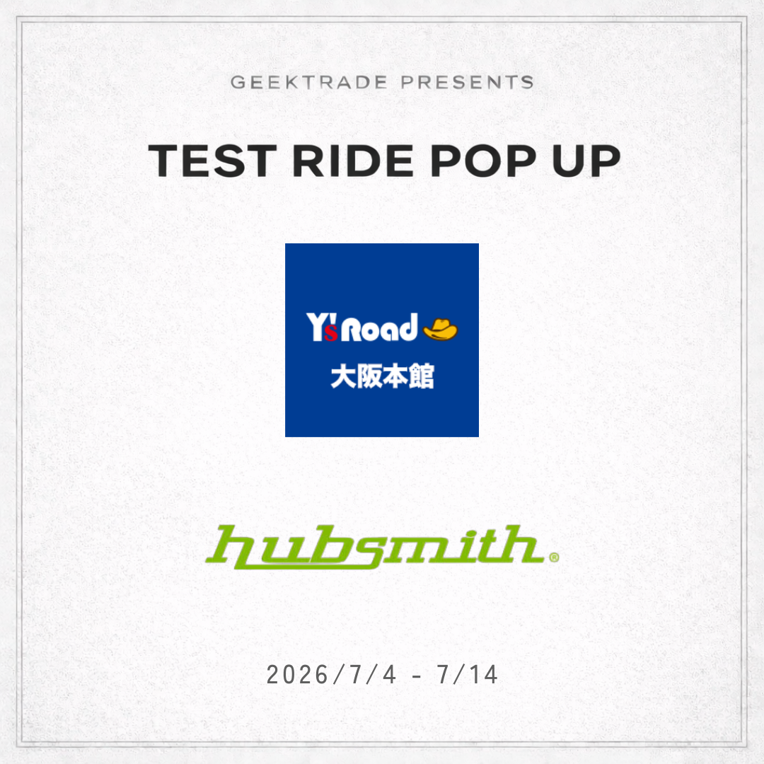【hubsmith】TEST RIDE POP UP @ ワイズロード 大阪本館