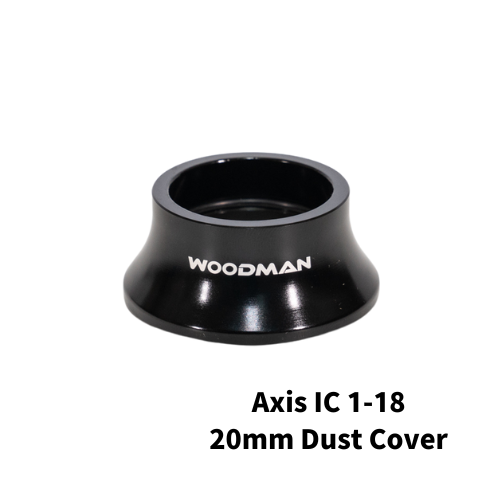 WOOdman Axis 1-1/8 20mm Dust Cover